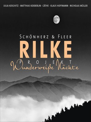 cover image of Rilke Projekt--Wunderweiße Nächte